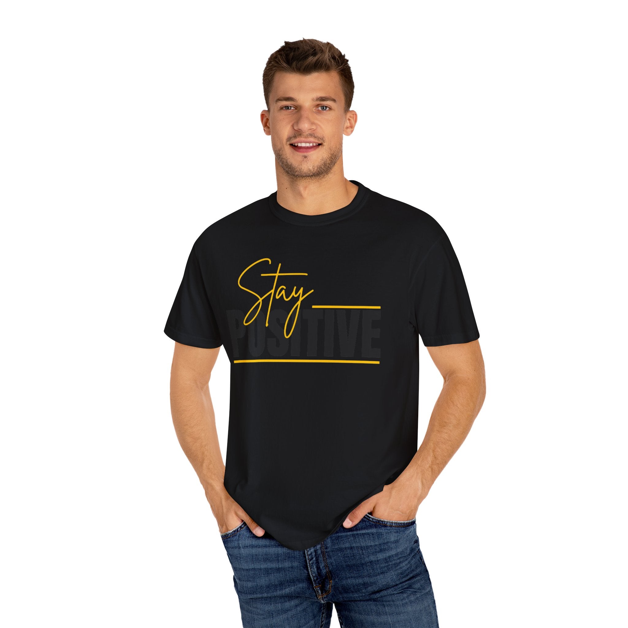 Stay Positive T-Shirt — Motivational Graphic Tee