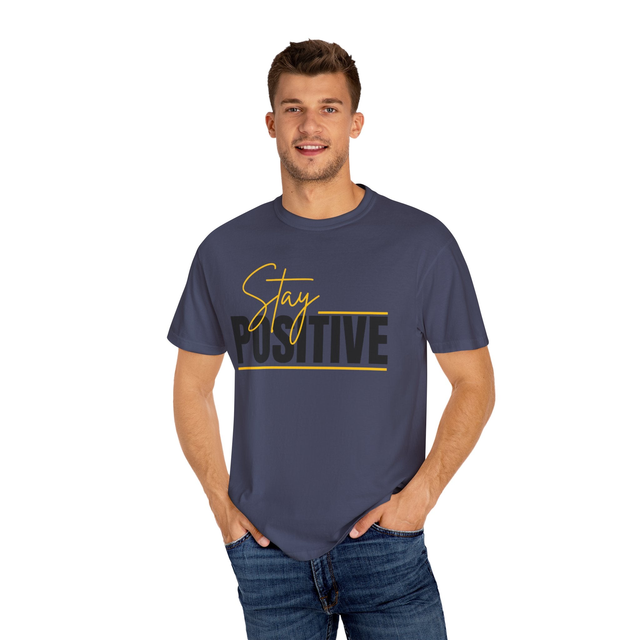 Stay Positive T-Shirt — Motivational Graphic Tee